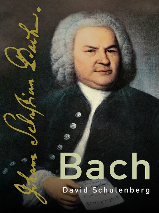 Title details for Bach by David Schulenberg - Wait list